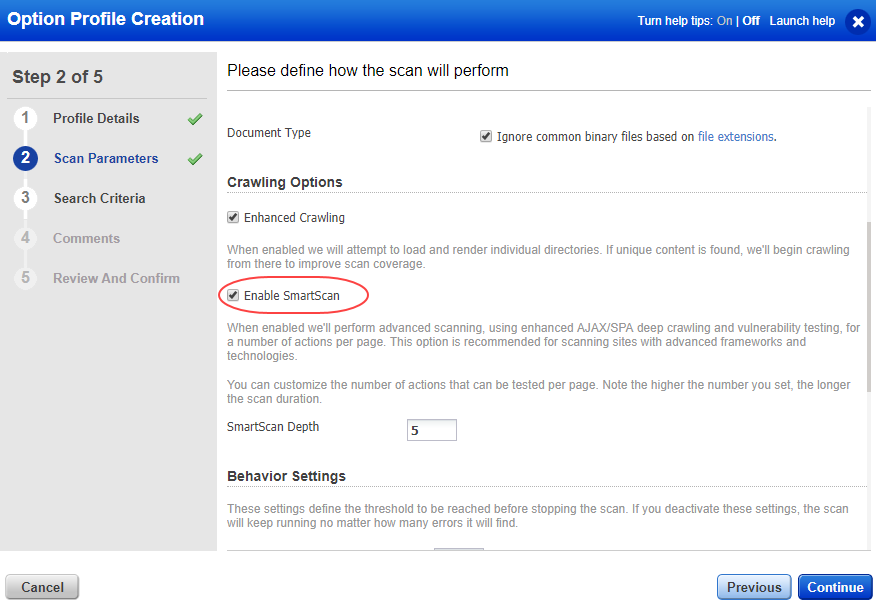 Enable SmartScan Support Option in Scan Parameters.