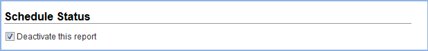Deactivate this report option under Schedule Status